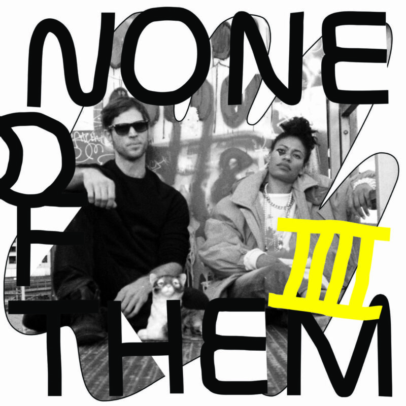 None Of Them - IIII - Standard
